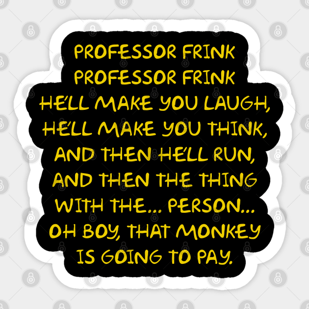 Professor Frink Theme Sticker by Way of the Road